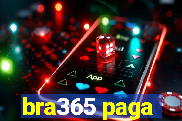 bra365 paga